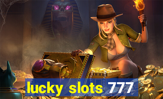 lucky slots 777